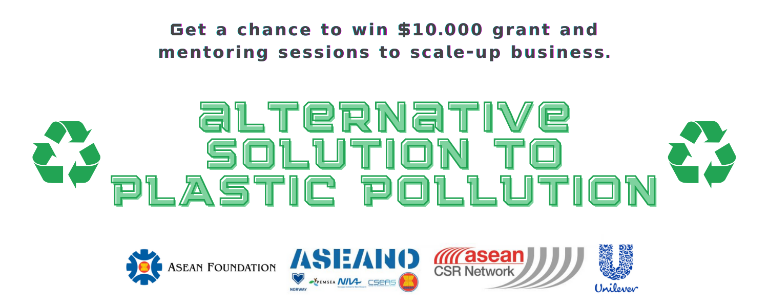 ASEAN Youth Social Innovation Challenge: 

Finding Alternative Solution to Plastic Pollution