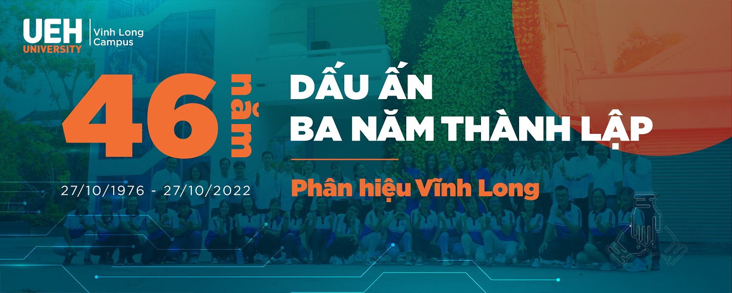 Vinh Long Campus - 3 years affirming UEH’s position and mission in training high-quality human resources for the Mekong Delta region