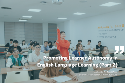 Promoting Learner Autonomy in English Language Learning (Part 2)