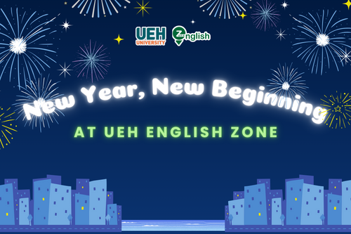 New Year, New Beginning at UEH English Zone

